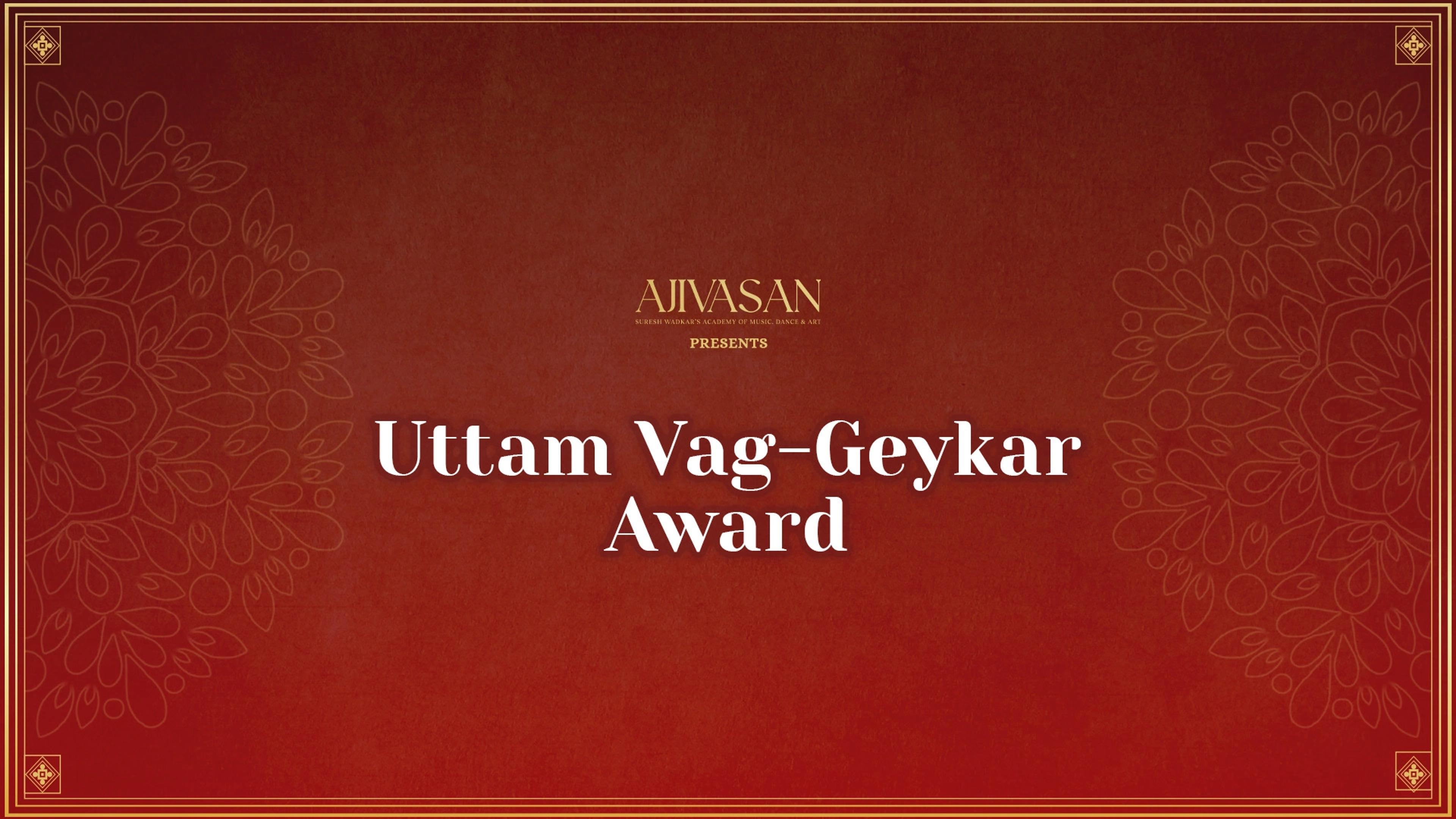 Uttam Vag-Geykar Award