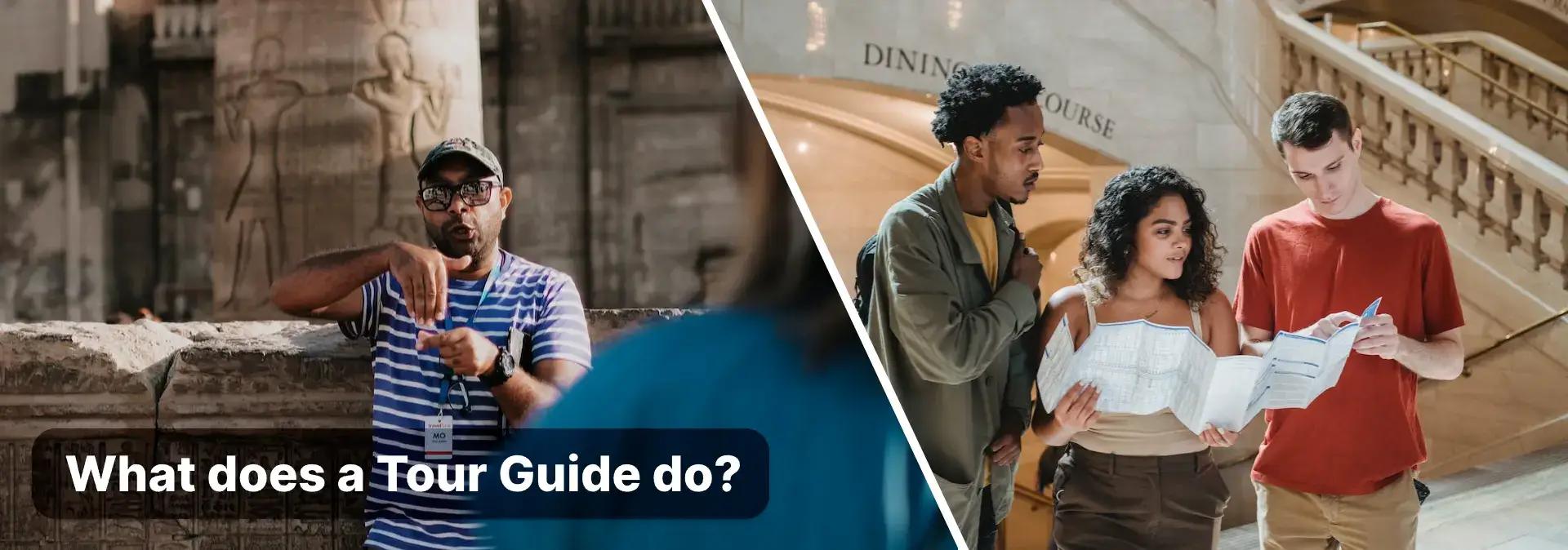 What Does a Tourist Guide Do?