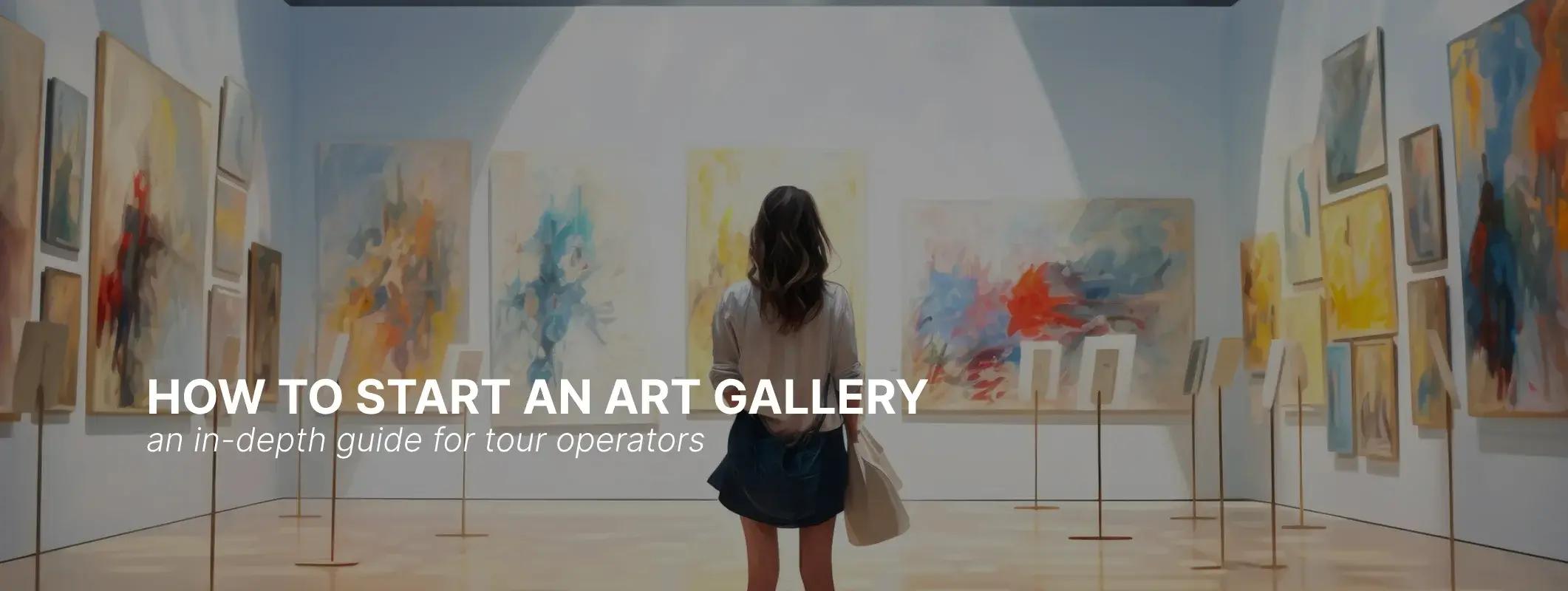 How Do I Start an Art Gallery? Website Tips and Booking Optimization