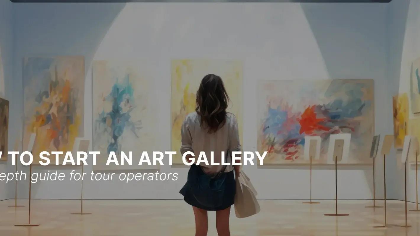 How Do I Start an Art Gallery? Website Tips and Booking Optimization