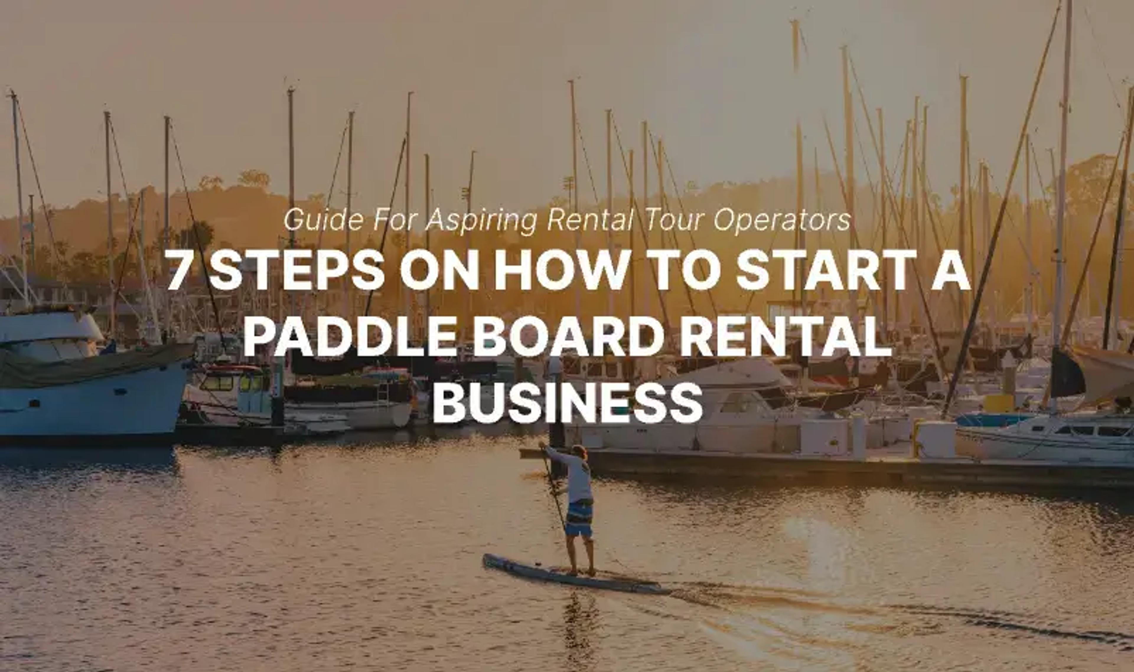hogyan indítsunk paddle board kölcsönző vállalkozást blog kezdő túraszervezőknek