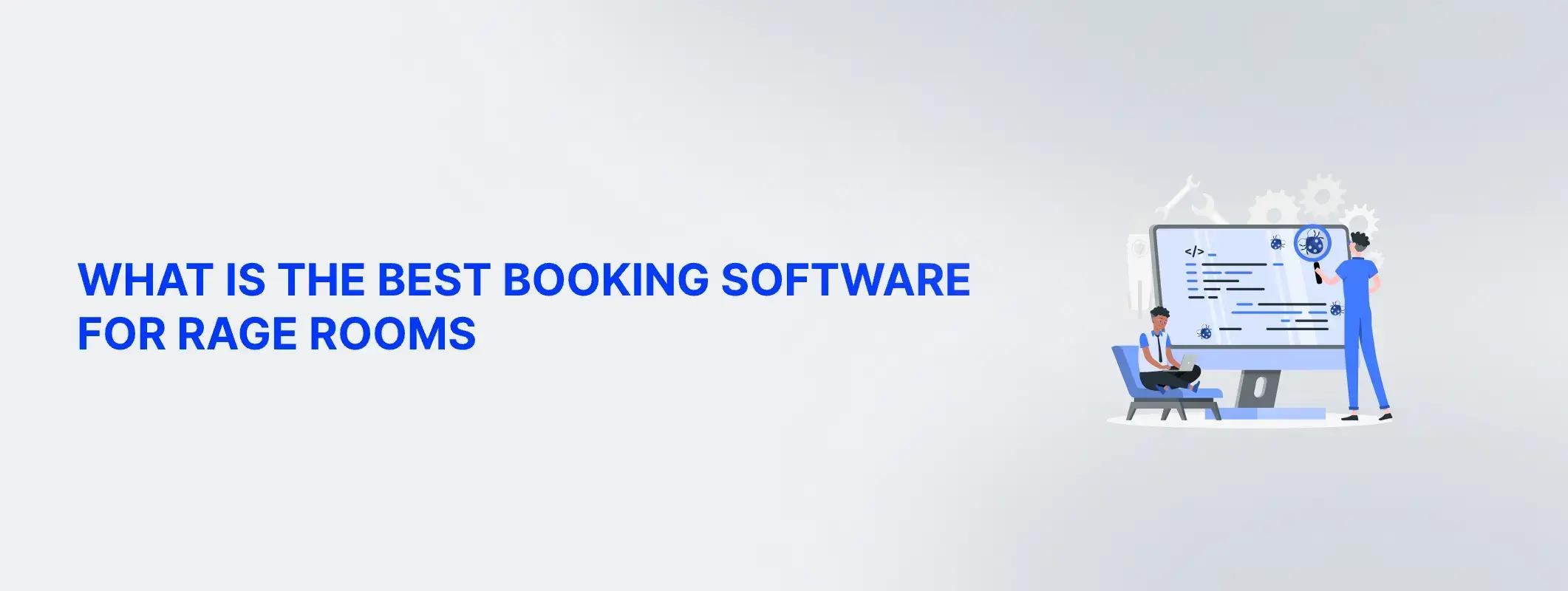 What is the Best Booking Software for Rage Rooms? | TicketingHub