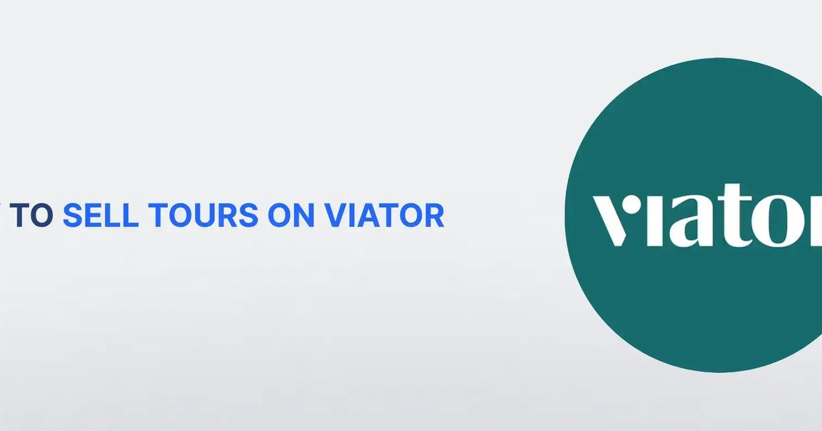 Giator How to Sell Tours on Viator: 10 Proven Strategies | TicketingHub