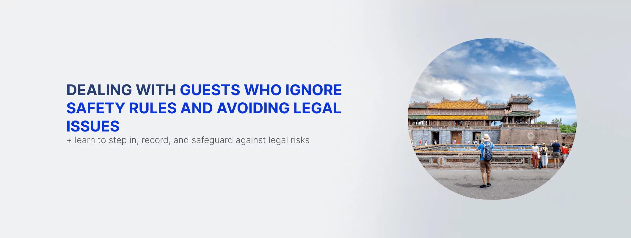 How to Handle Guests Ignoring Safety Rules on Tours | TicketingHub