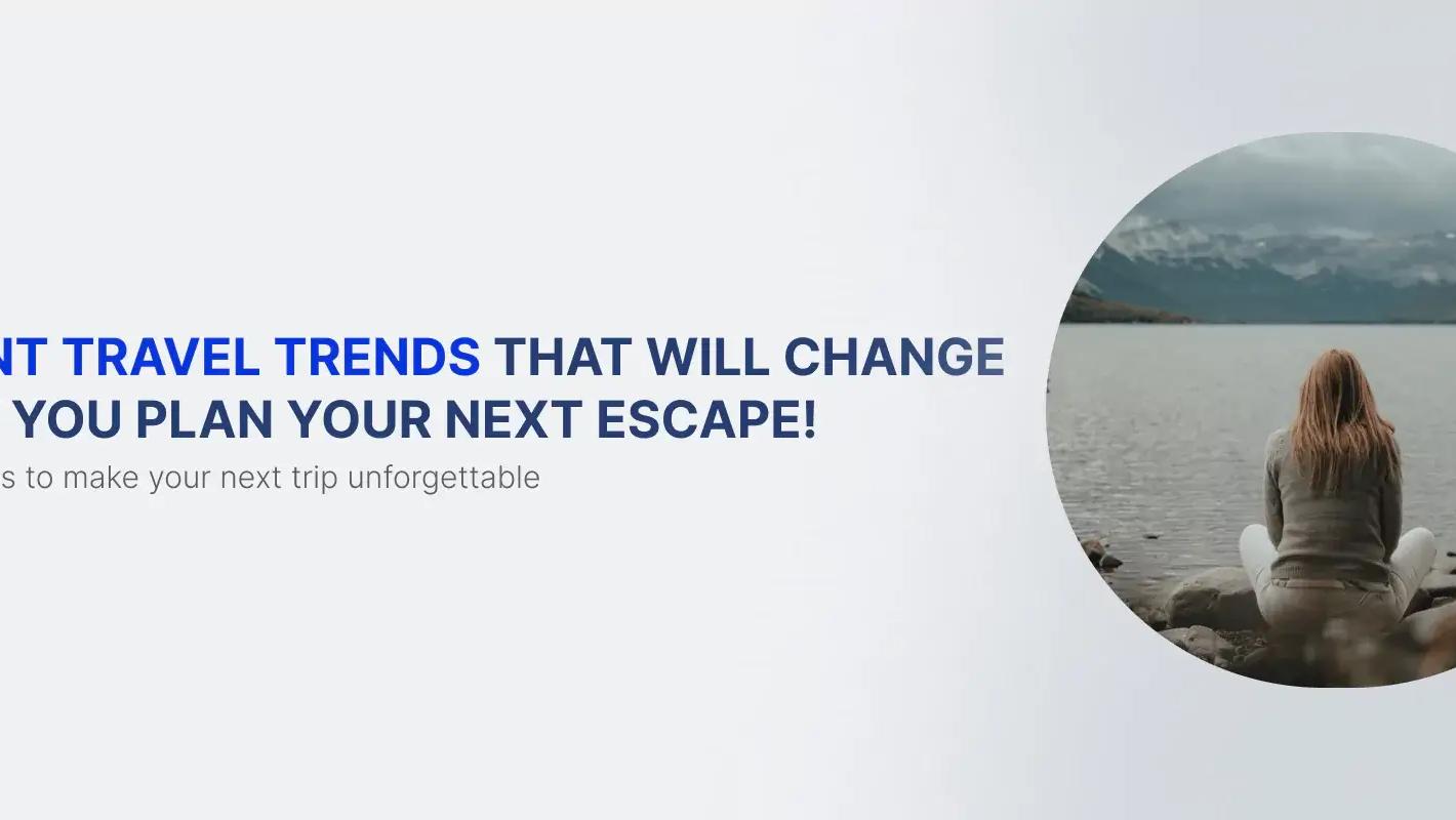 Why Silent Travel Trends Is the Next Big Travel Experience