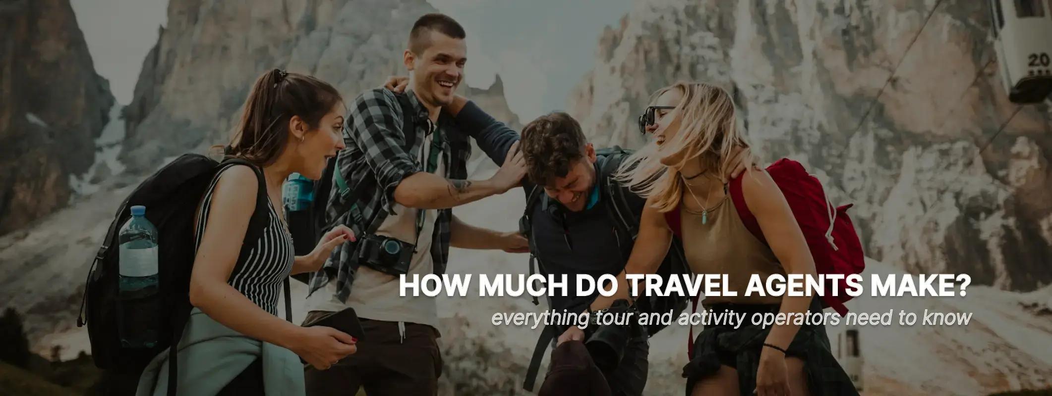 Wie viel verdienen Reisebüros? Ein Leitfaden für Touren- und Aktivitätenanbieter