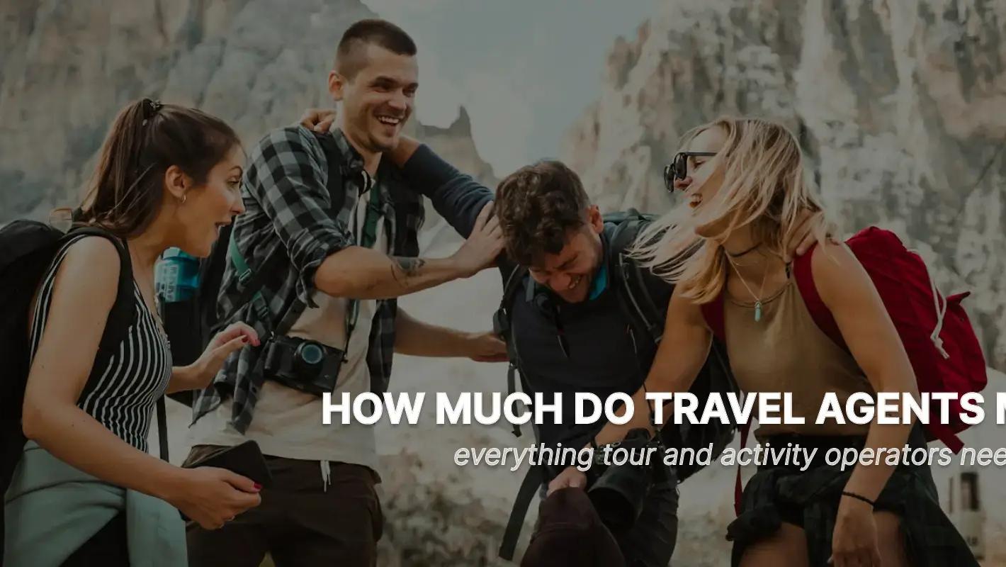 Wie viel verdienen Reisebüros? Ein Leitfaden für Touren- und Aktivitätenanbieter