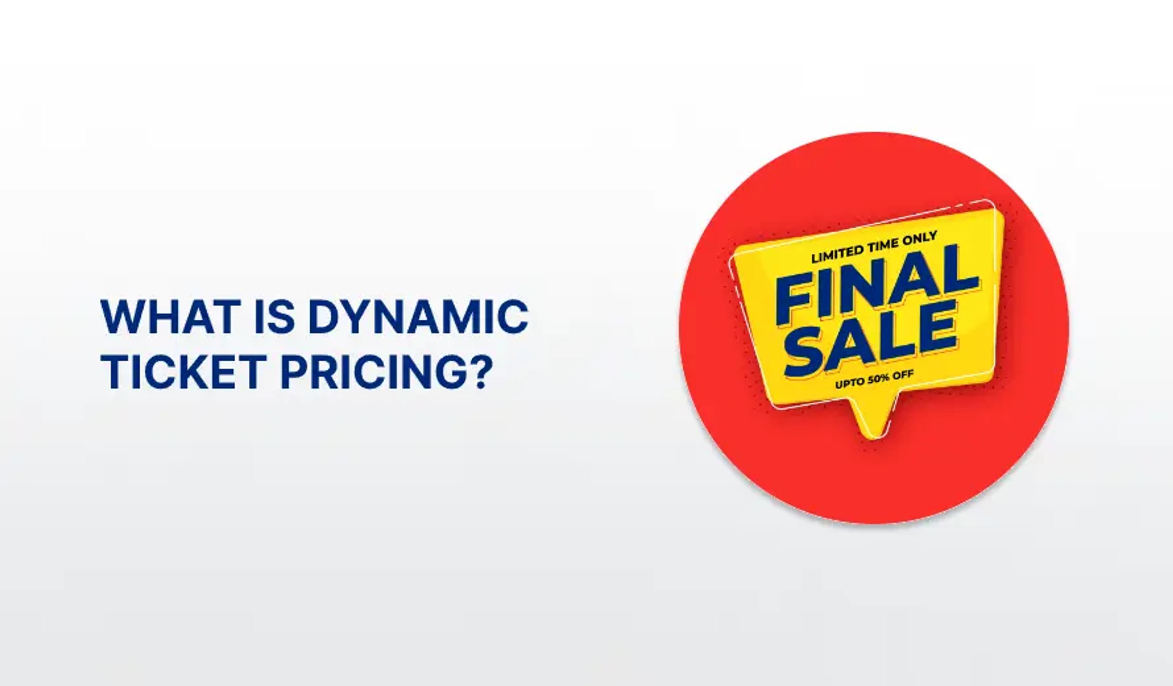 what is dynamic ticket pricing