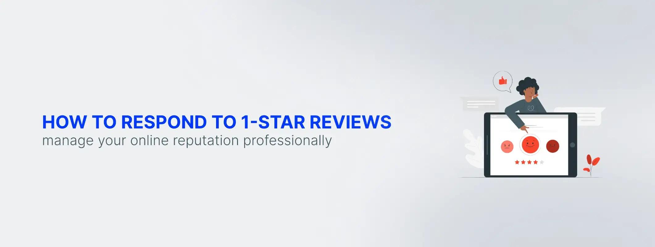How to Respond to a 1-Star Review