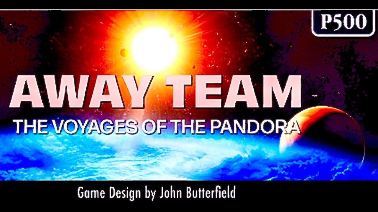 Away Team: The Voyages of the Pandora Sets Course for 2026