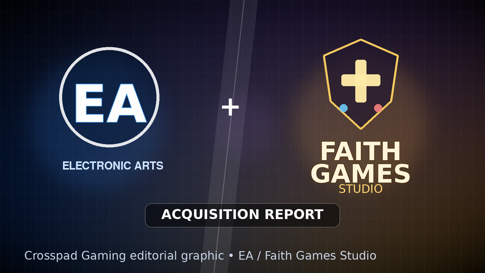 Electronic Arts Acquires Faith Games Studio for $45M