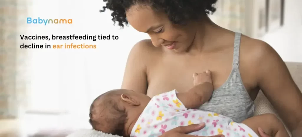 Vaccines, breastfeeding tied to decline in ear infections