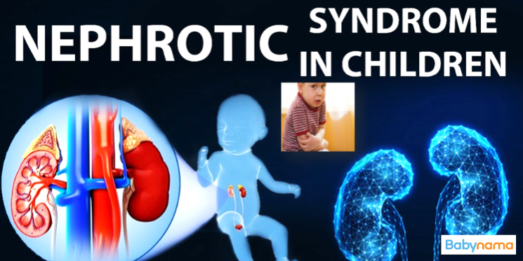 Understanding Nephrotic Syndrome in Children