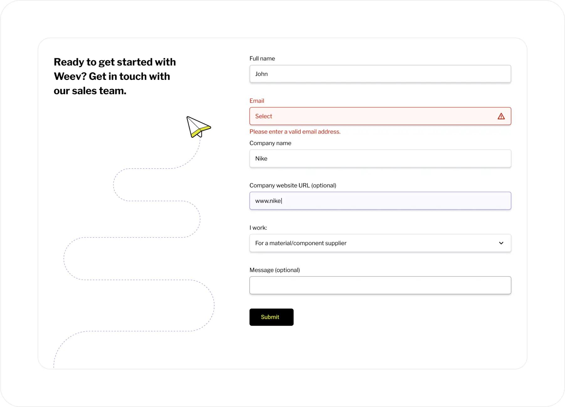 Form for getting started for weev. There is an error state that features a dark red outline with a drop shadow, a warning icon, dark red label text, and an error message below the field.