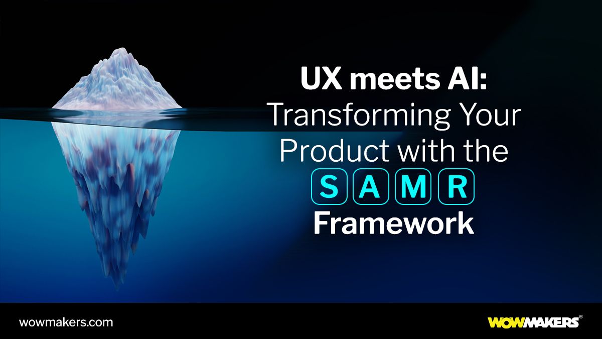 UX Meets AI: Transforming Your Product with the SAMR Framework