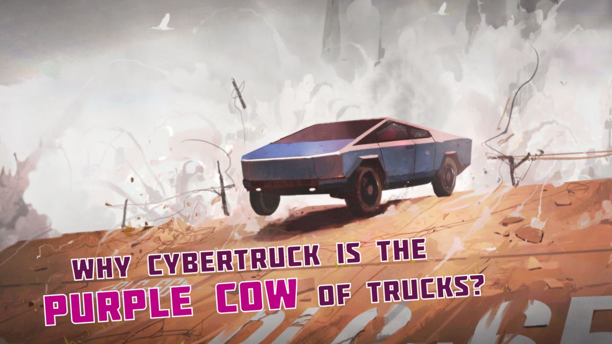 Why Cybertruck Is the Purple Cow of Trucks?