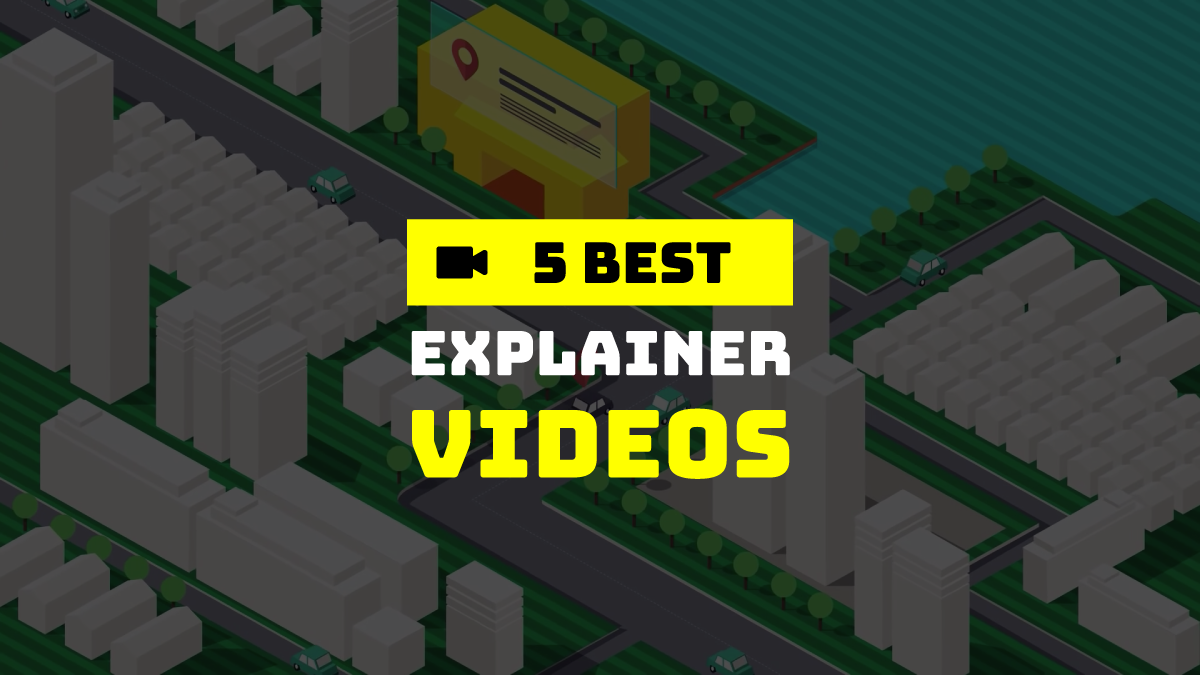 5 Best Explainer Videos That’ll Leave You Awestruck