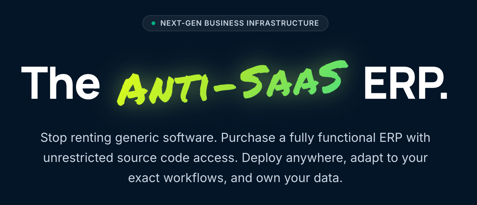 The Anti-SaaS ERP