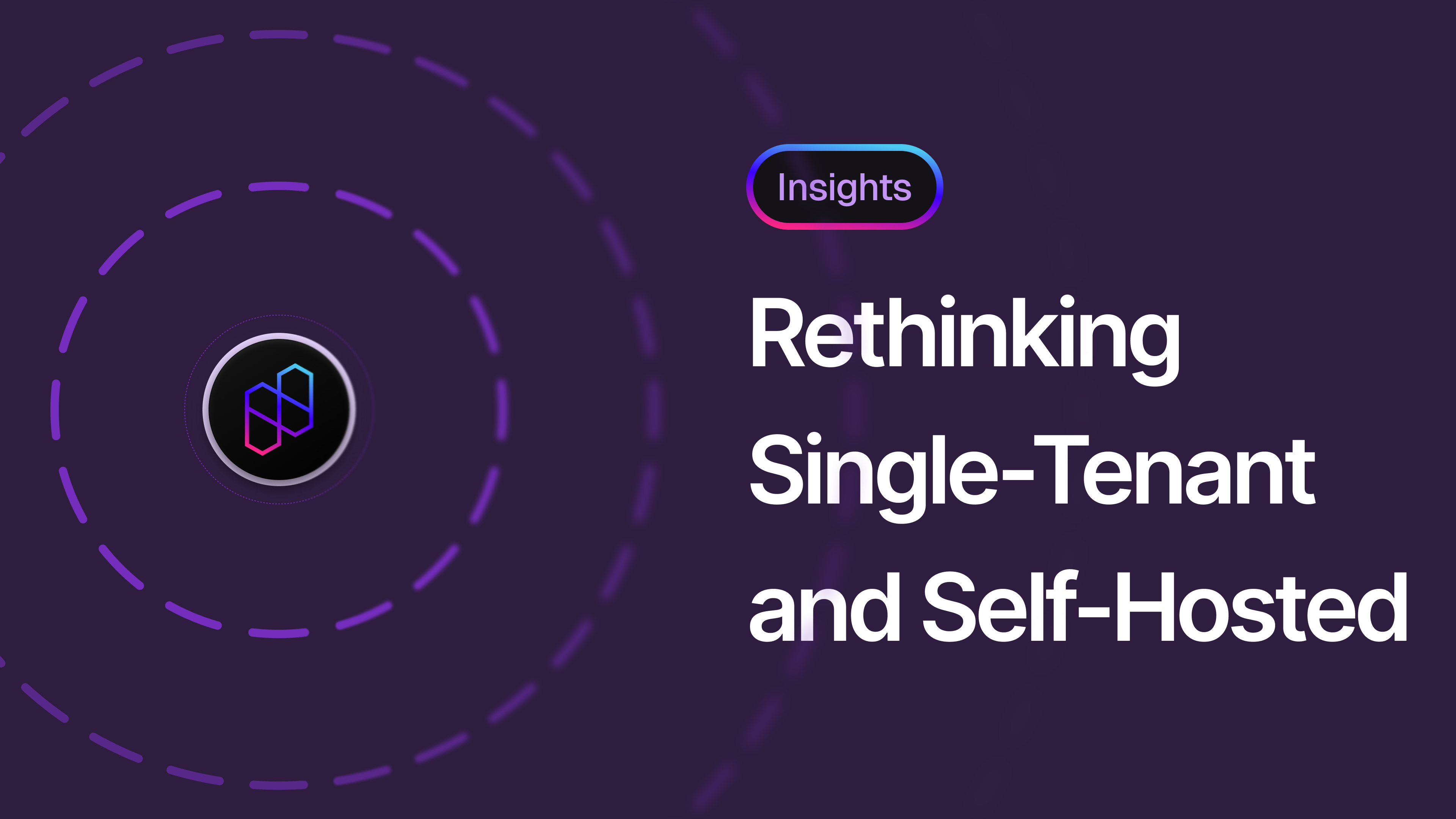 An analysis of the challenges with single-tenant and self-hosted software deployment models
