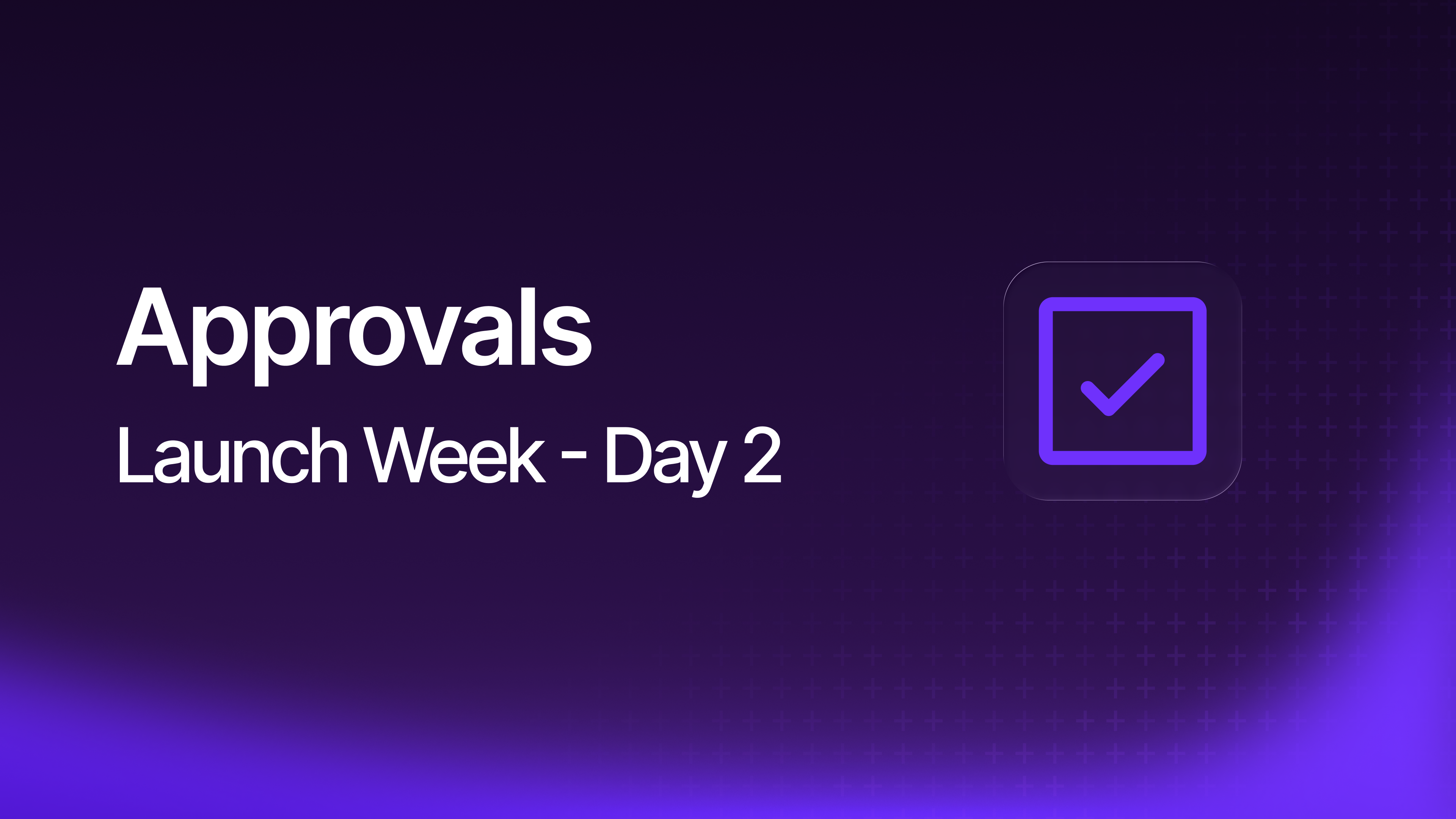 Image of Change Controls - Launch Week - Day 2