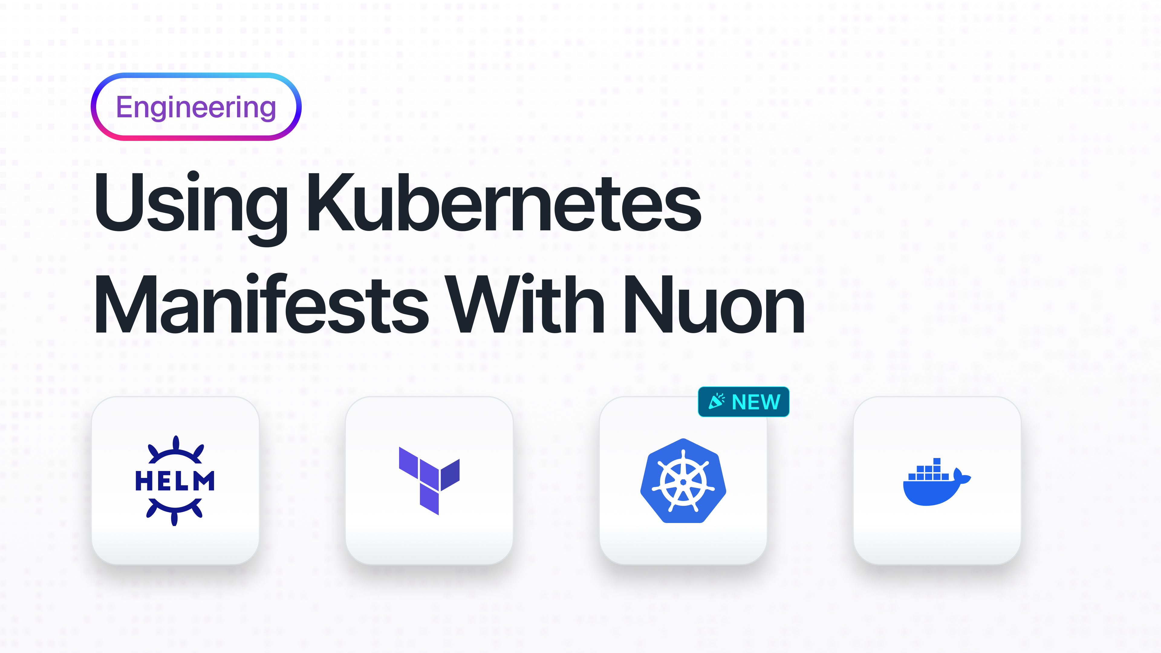 Using Kubernetes Manifests with Nuon