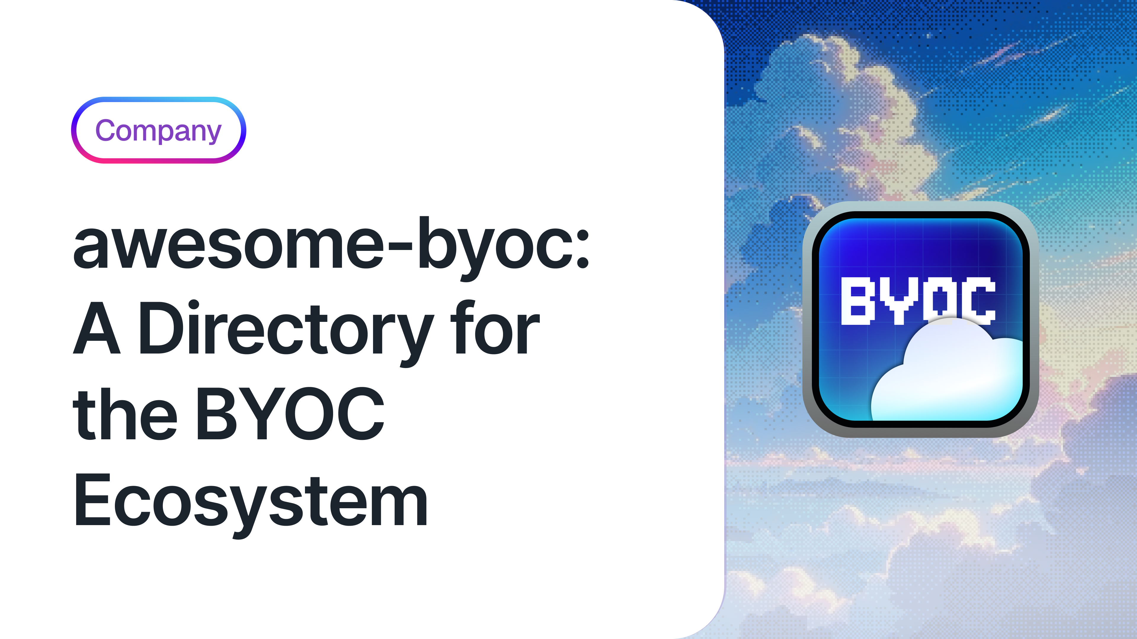 Image of Introducing awesome-byoc: A Directory for the BYOC Ecosystem