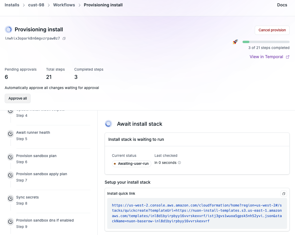 The workflow shows the install steps. Here is the AWS CloudFormation stack link to share with the customer to run