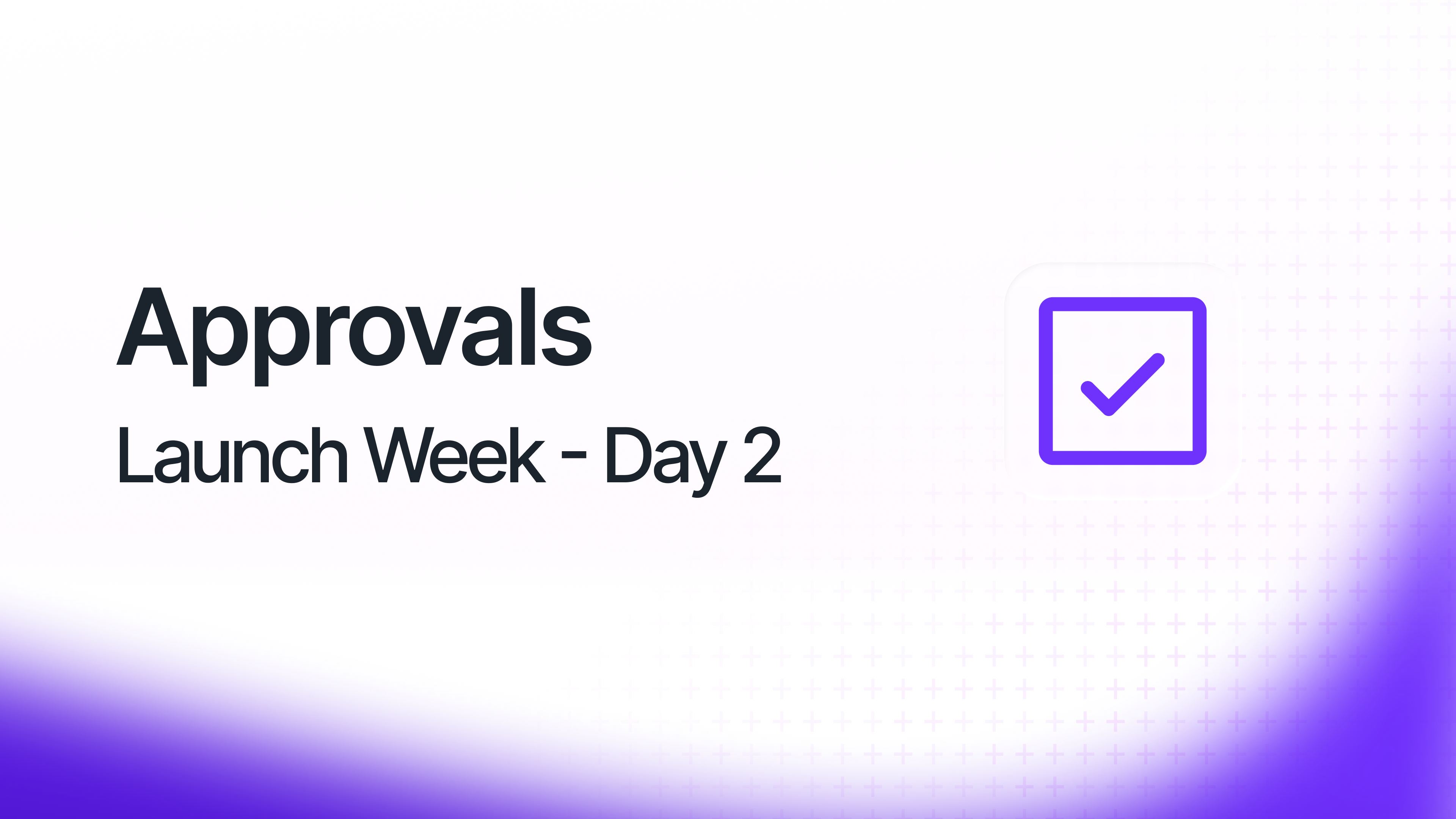Image of Change Controls - Launch Week - Day 2