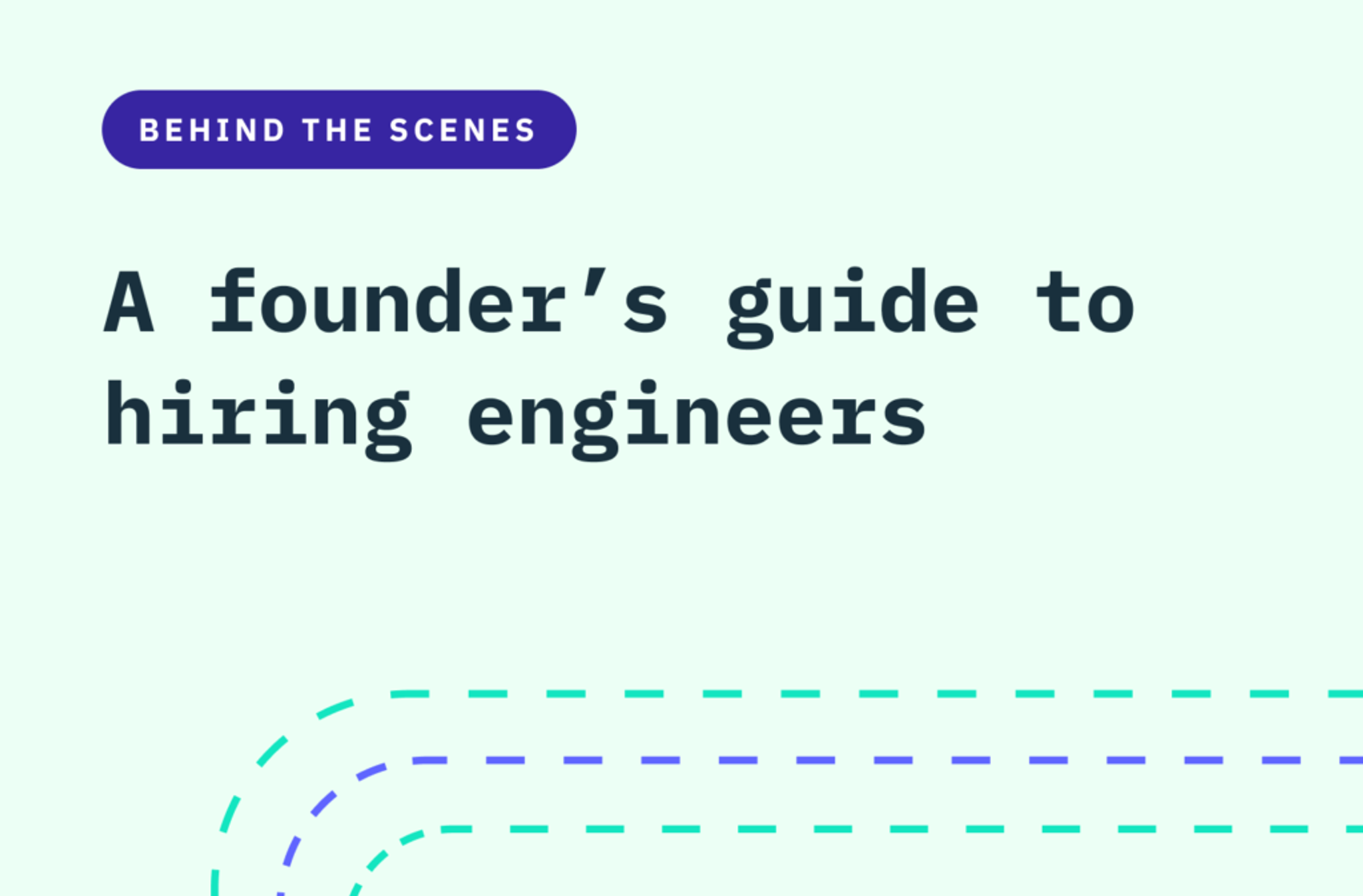 A founder's guide to hiring engineers