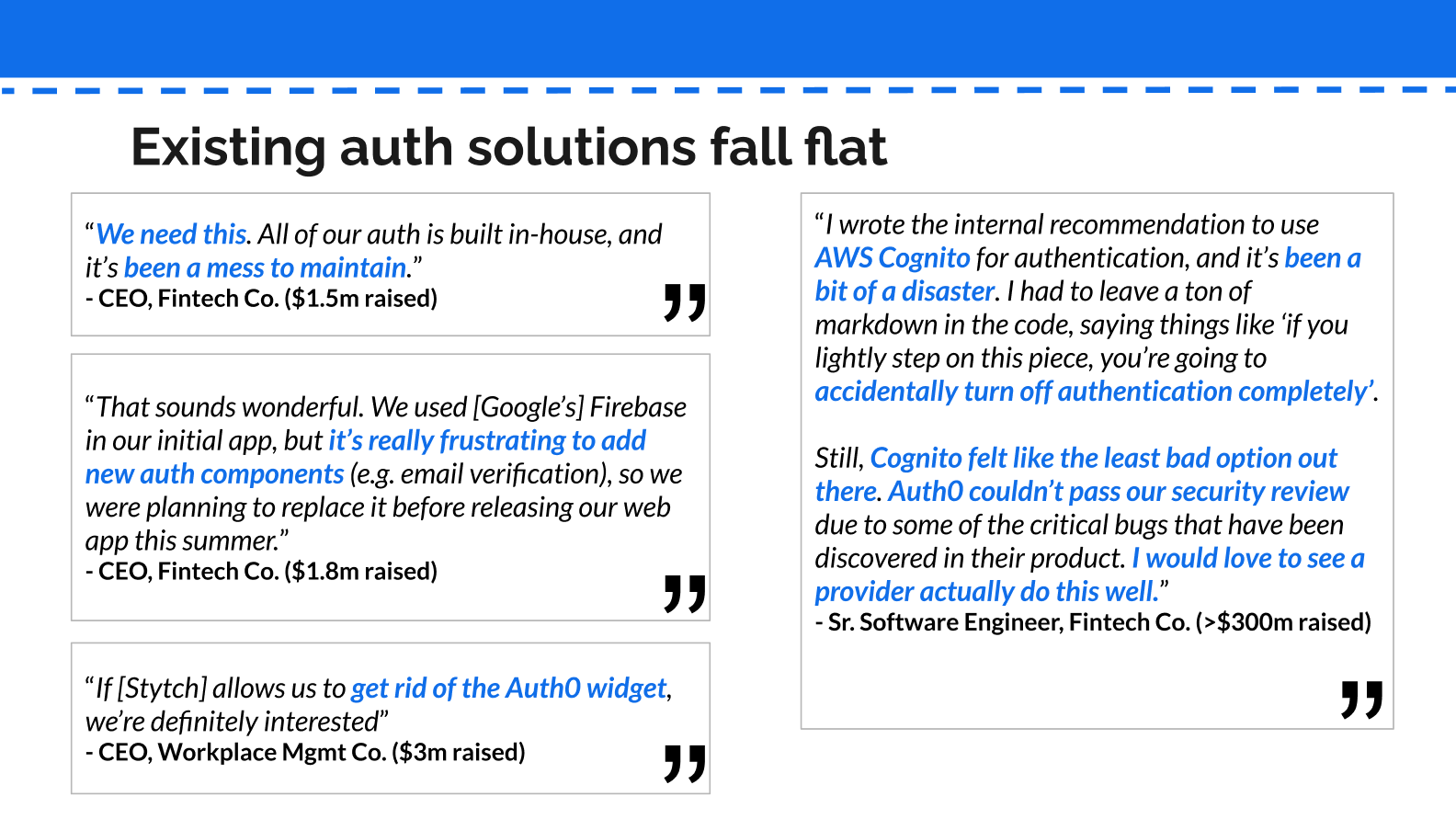 Testimonials of how bad other auth providers are