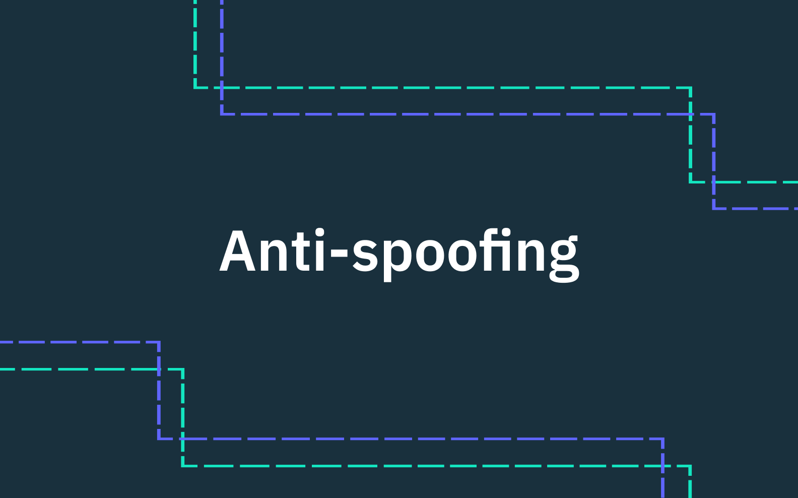 Anti-spoofing tools and techniques