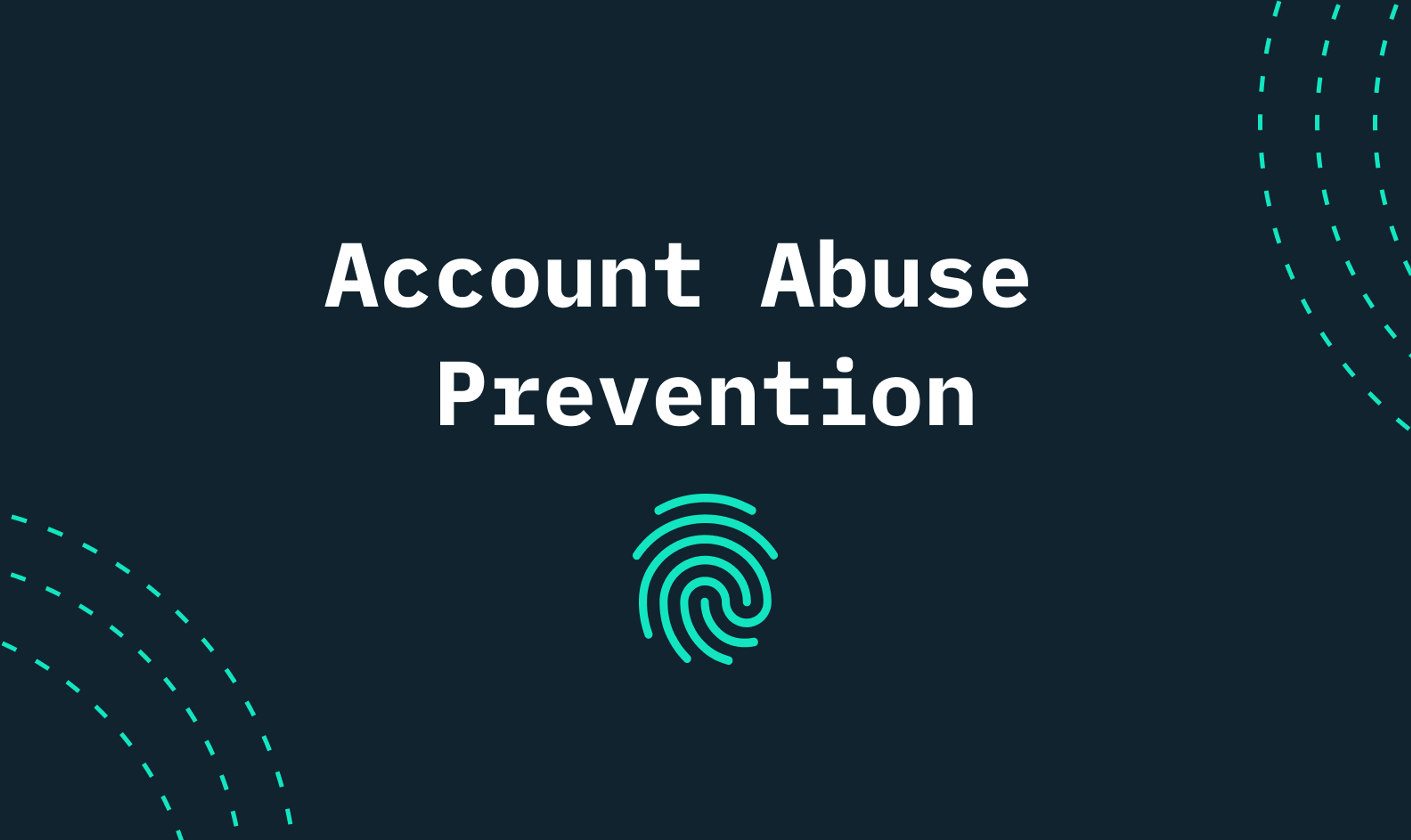 Account Abuse Prevention in 2024