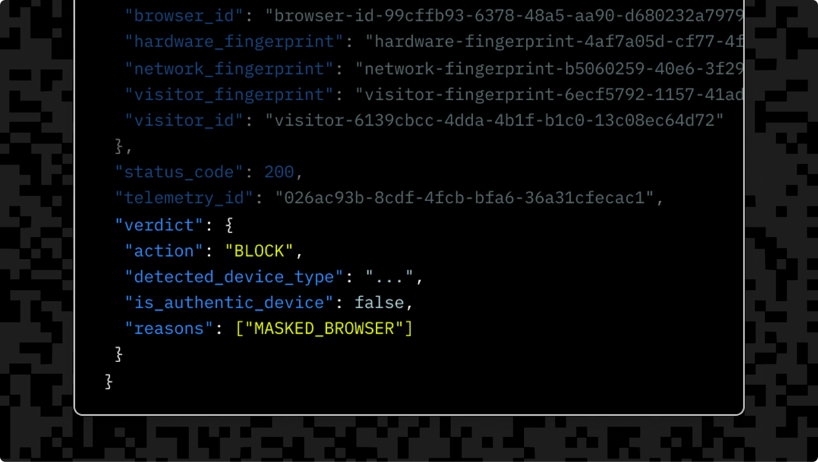JSON API response with a verdict action to block a masked browser