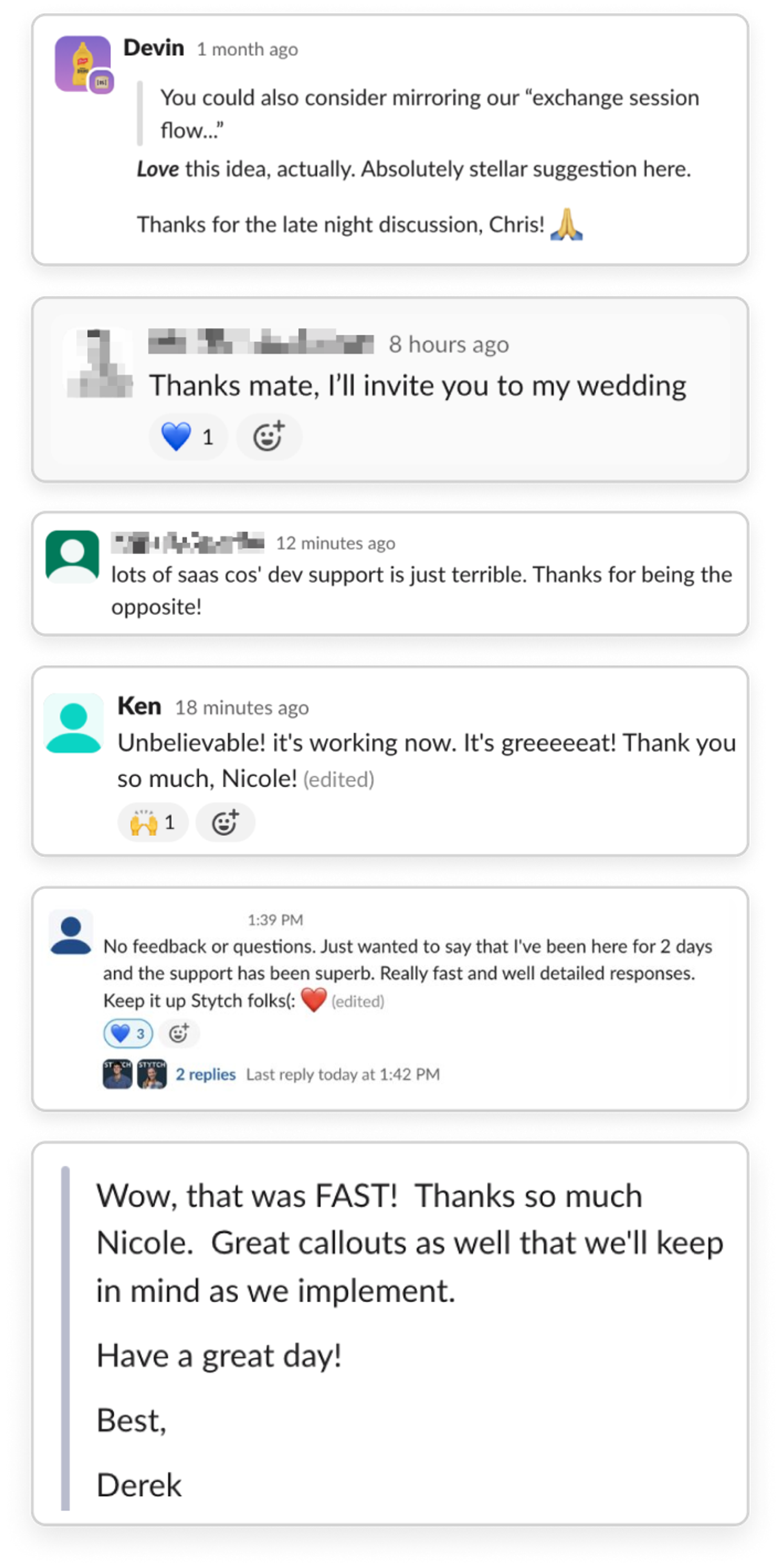 A collage of six messages praising Stytch’s developer support for its fast responses, helpful suggestions, and excellent service.