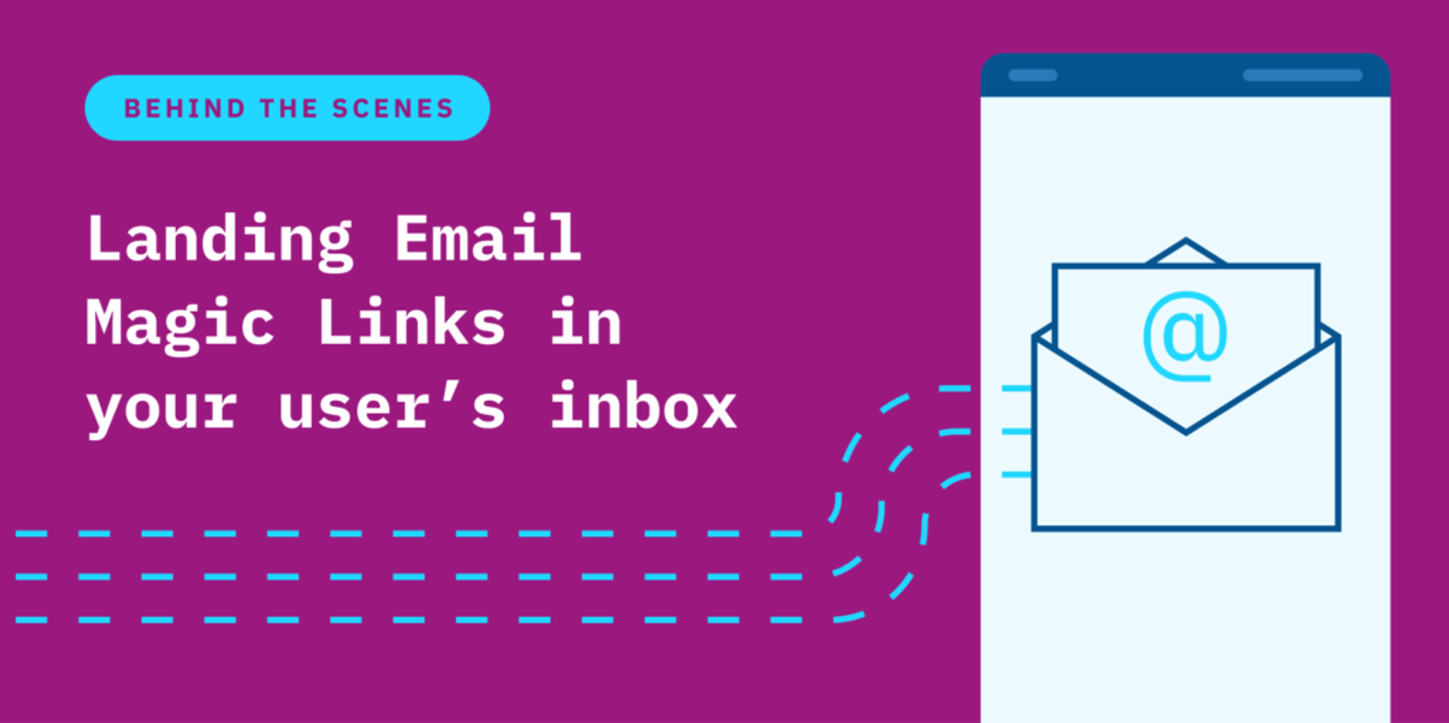 Landing Email Magic Links in your user's inbox