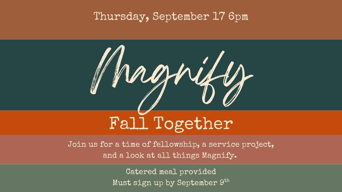 Magnify: Fall Together