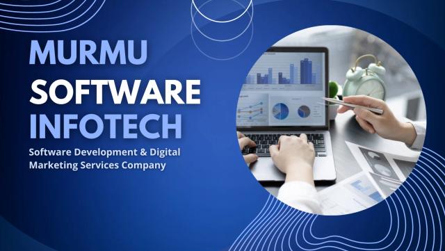 The Top Website Development Company in Ranchi Jharkhand – Murmu Software Infotech – Software Development & Digital Marketing Company