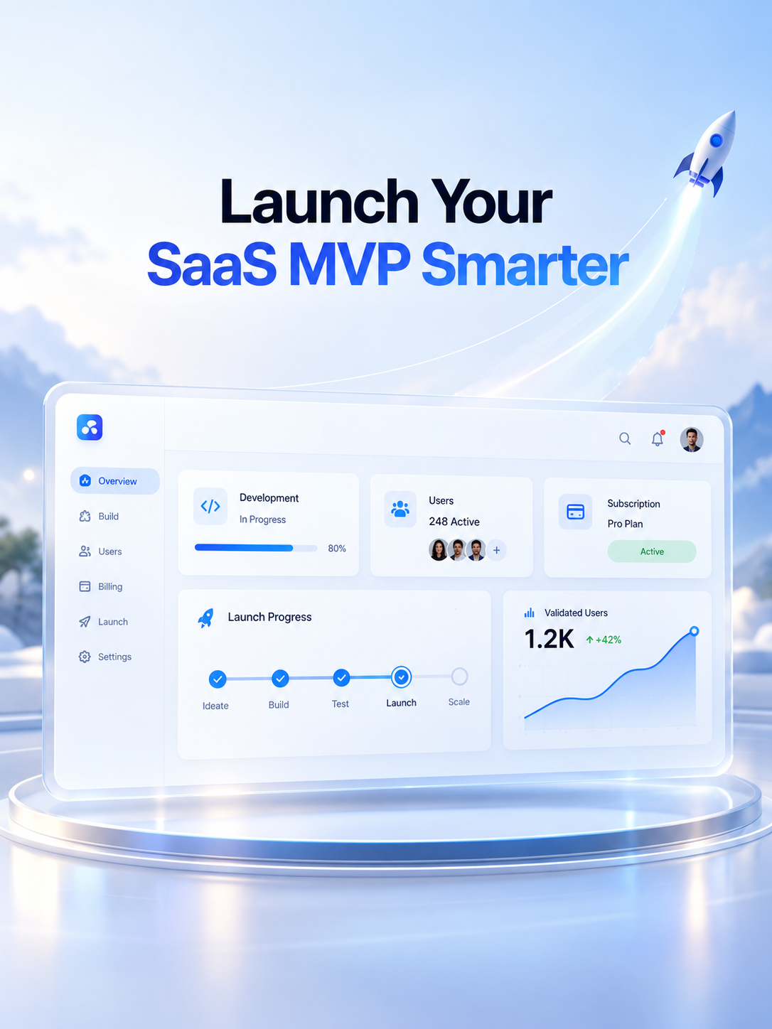 Launch Your SaaS MVP Smarter