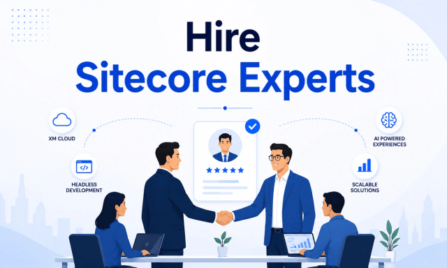 Hire Sitecore Developers in 2026: Cost, Process & Best Practices