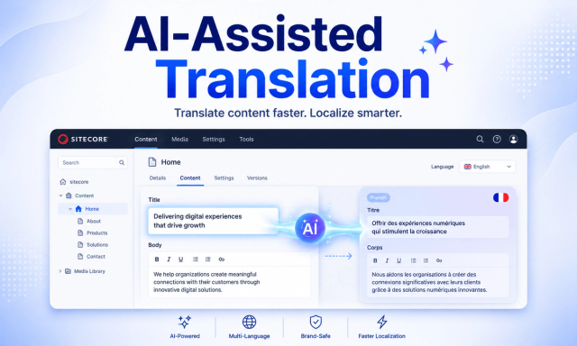 AI-Assisted Item Translation in Sitecore XP 10.4: Faster Localization with Smarter Workflows