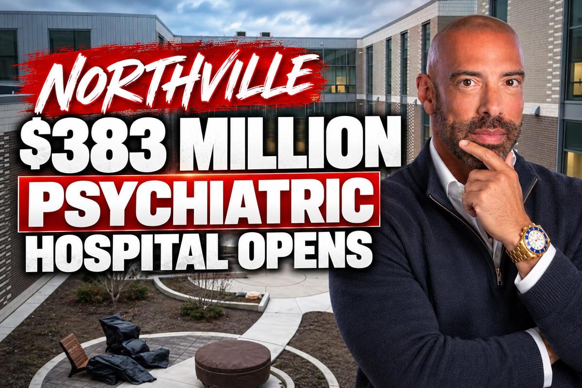 New $383 Million Psychiatric Hospital Opens in Northville: What It Means for the Community