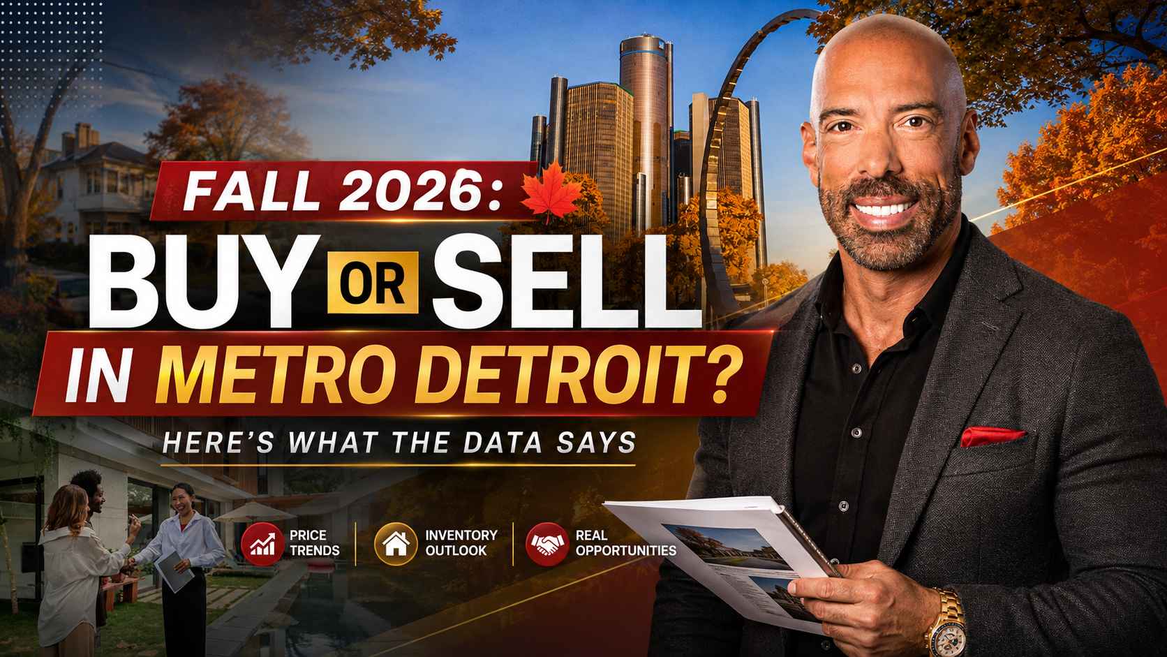 Is Fall 2026 a Good Time to Buy or Sell in Metro Detroit? Here's What the Data Says