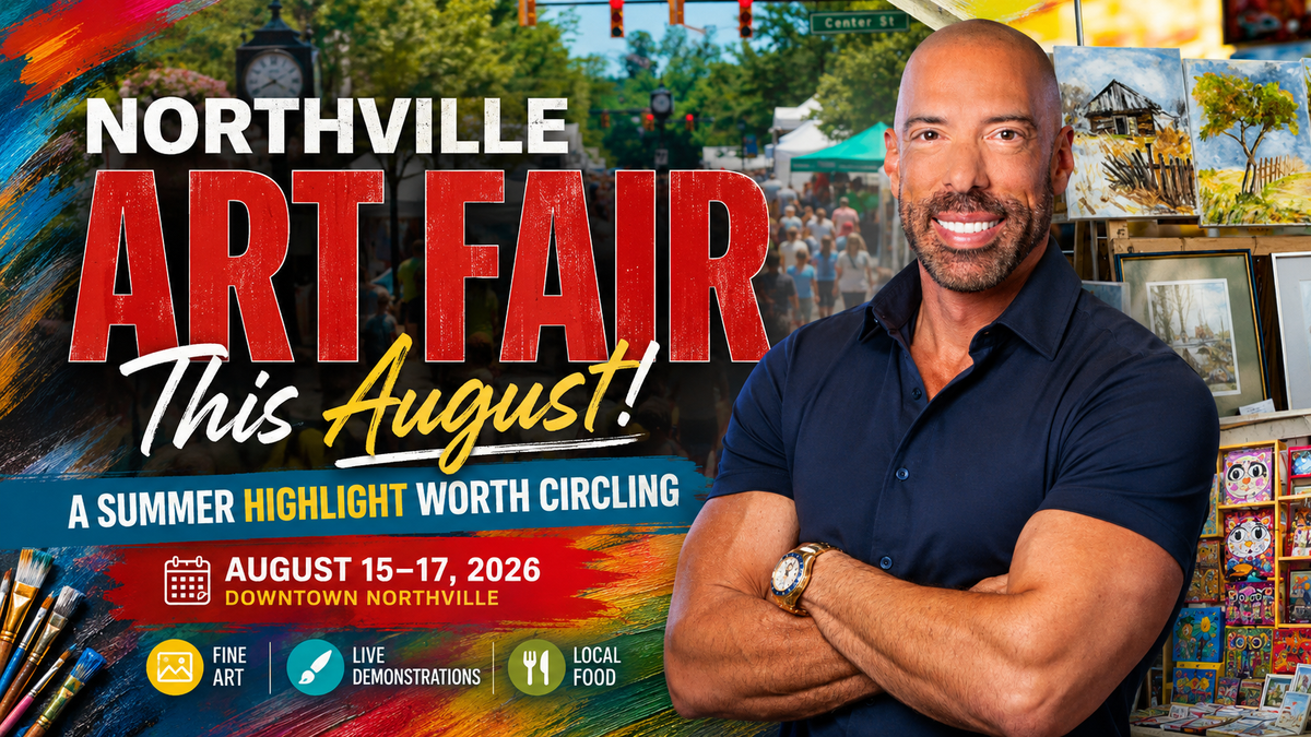 Don't Miss the Northville Art Fair This August — A Summer Highlight Worth Circling on Your Calendar
