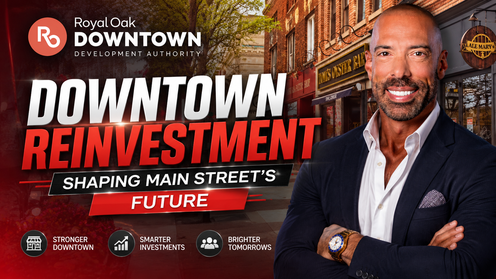 Inside Royal Oak's Downtown Reinvestment: How the DDA Is Shaping the Future of Main Street