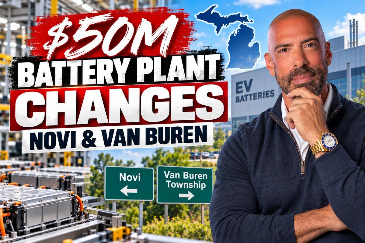 Michigan Restructures $50M in Battery Plant Incentives — What It Means for Novi and Van Buren Township