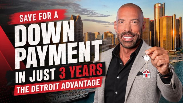 It Takes Just 3 Years to Save for a Down Payment in Metro Detroit — Here's Why That's a Huge Advantage
