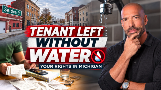 Detroit Tenant Left Without Water for a Week: Michigan Landlord Tenant Utility Rights Explained