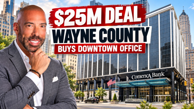 Wayne County Is Buying a $25M Downtown Detroit Office Building — Here's Why It Matters for Metro Detroit
