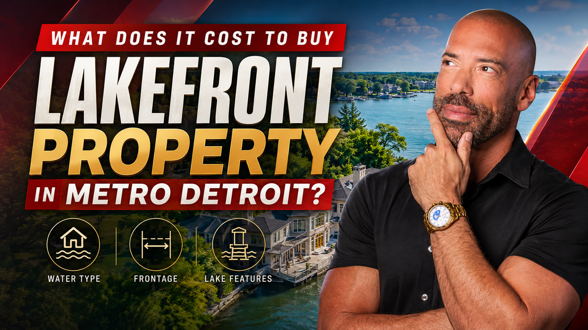 What Does It Cost to Buy Lakefront Property in Metro Detroit?