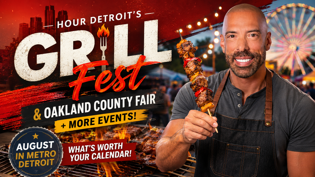 Hour Detroit's Grill Fest, the Oakland County Fair & More: Metro Detroit Events Worth Your August Calendar